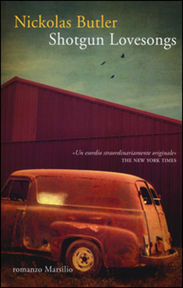 Shotgun lovesongs. Ediz. italiana - Librerie.coop Shotgun lovesongs. Ediz. italiana - Librerie.coop