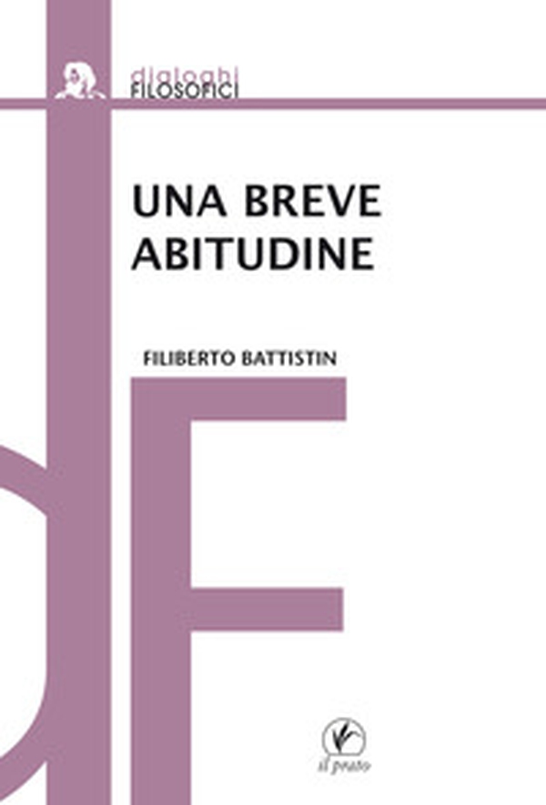 Una breve abitudine - Librerie.coop Una breve abitudine - Librerie.coop