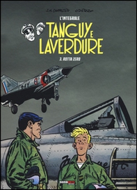 Rotta Zero. Tanguy e Laverdure. L'integrale - Vol. 3 - Librerie.coop