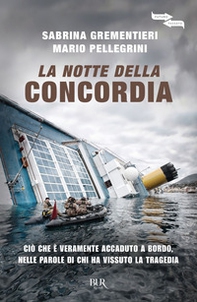 La notte della Concordia - Librerie.coop La notte della Concordia - Librerie.coop