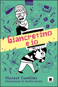 Giancretino e io - Librerie.coop Giancretino e io - Librerie.coop