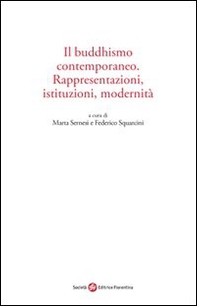 Il buddhismo contemporaneo. Rappresentazioni, istituzioni, modernità - Librerie.coop