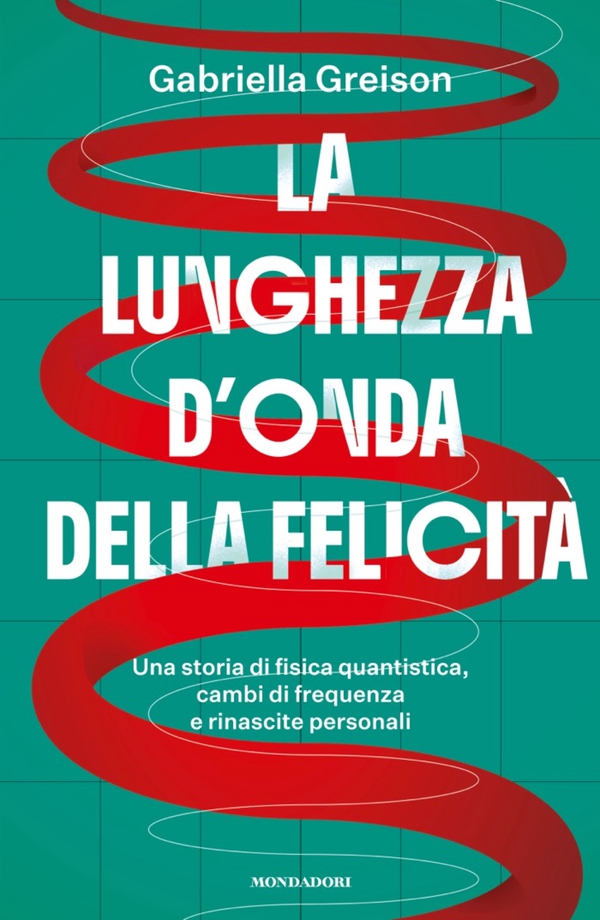 La lunghezza d'onda della felicità - Librerie.coop