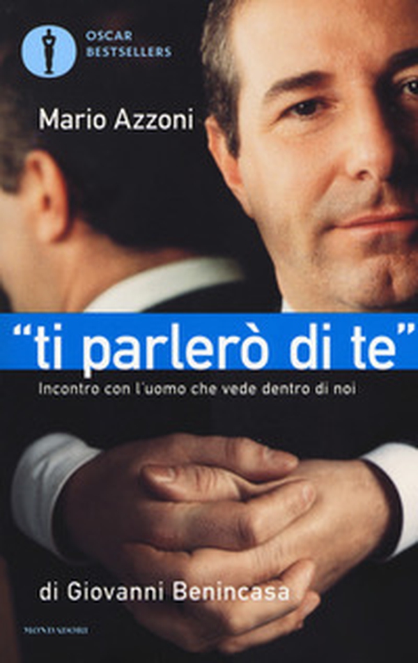 «Ti parlerò di te». Incontro con l'uomo che vede dentro di noi - Librerie.coop «Ti parlerò di te». Incontro con l'uomo che vede dentro di noi - Librerie.coop