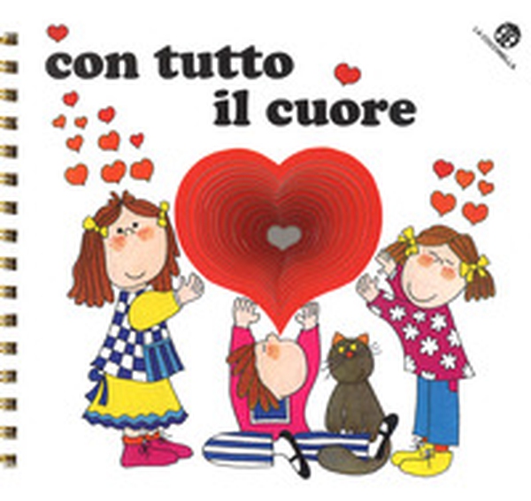 Con tutto il cuore - Librerie.coop Con tutto il cuore - Librerie.coop