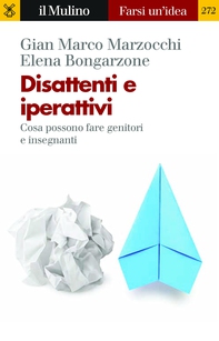 Disattenti e iperattivi - Librerie.coop