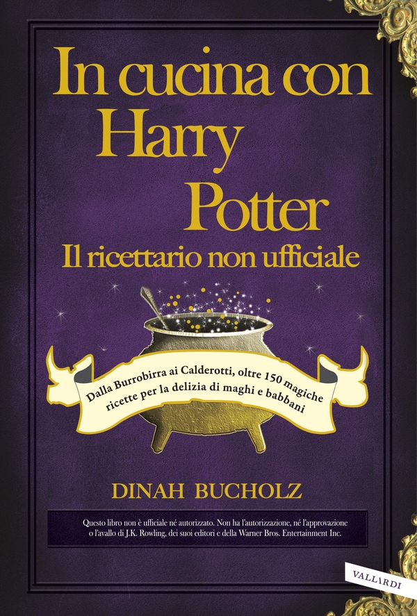 In cucina con Harry Potter - Il ricettario non ufficiale - Librerie.coop In cucina con Harry Potter - Il ricettario non ufficiale - Librerie.coop