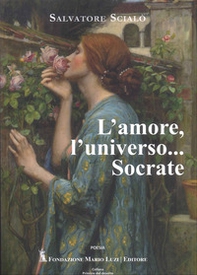 L'amore, l'universo... Socrate - Librerie.coop L'amore, l'universo... Socrate - Librerie.coop