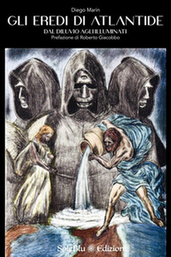 Gli eredi di Atlantide. Dal diluvio agli Illuminati - Librerie.coop Gli eredi di Atlantide. Dal diluvio agli Illuminati - Librerie.coop