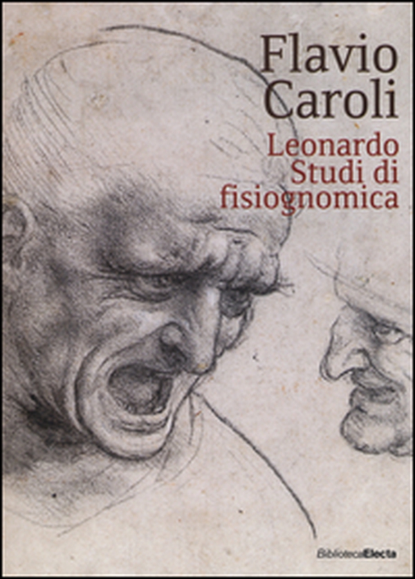 Leonardo. Studi di fisiognomica - Librerie.coop Leonardo. Studi di fisiognomica - Librerie.coop