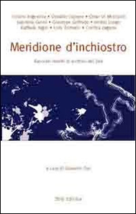Meridione d'inchiostro. Racconti inediti di scrittori del sud - Librerie.coop Meridione d'inchiostro. Racconti inediti di scrittori del sud - Librerie.coop