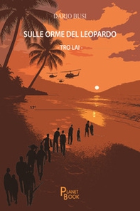 Sulle orme del leopardo. Tro Lai - Librerie.coop