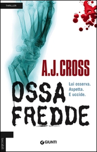 Ossa fredde - Librerie.coop