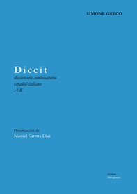 Diccit. Diccionario combinatorio español-italiano - Librerie.coop