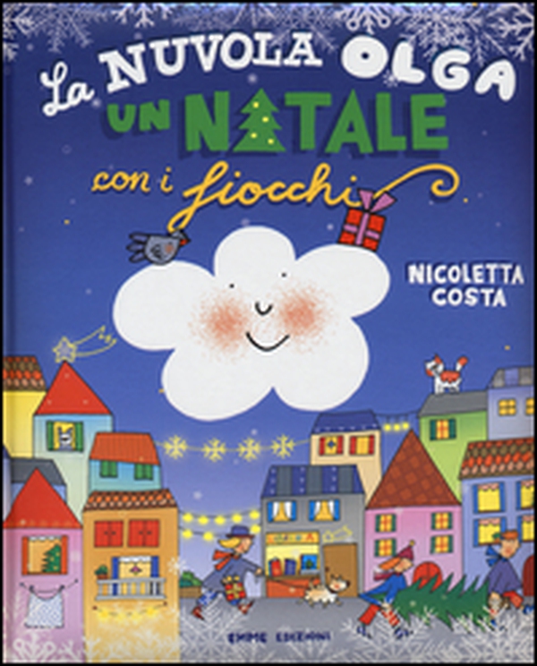 La nuvola Olga. Un Natale con i fiocchi - Librerie.coop La nuvola Olga. Un Natale con i fiocchi - Librerie.coop