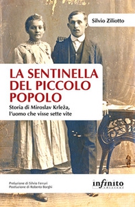 La sentinella del piccolo popolo. Storia di Miroslav Krleza, l'uomo che visse sette vite - Librerie.coop La sentinella del piccolo popolo. Storia di Miroslav Krleza, l'uomo che visse sette vite - Librerie.coop