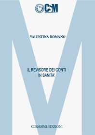 Il revisore dei conti in sanità - Librerie.coop Il revisore dei conti in sanità - Librerie.coop