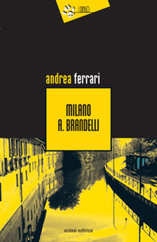 Milano A. Brandelli - Librerie.coop Milano A. Brandelli - Librerie.coop