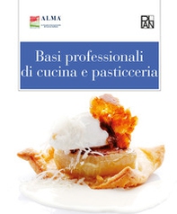 Basi professionali di cucina e pasticceria - Librerie.coop
