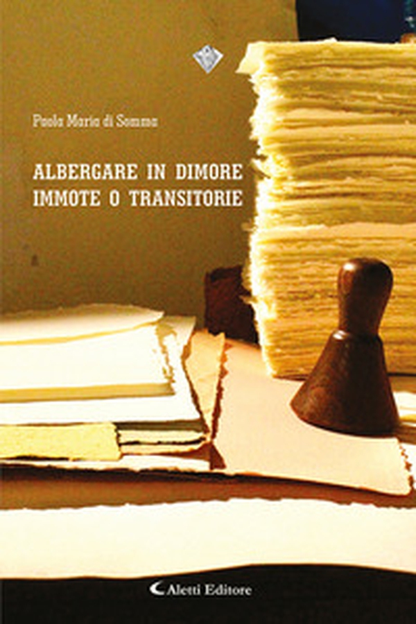 Albergare in dimore immote o transitorie - Librerie.coop Albergare in dimore immote o transitorie - Librerie.coop