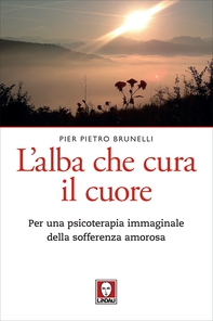 L'alba che cura il cuore - Librerie.coop