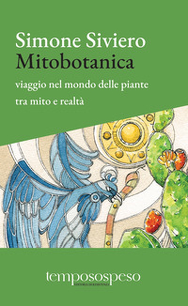 Mitobotanica. Un viaggio nel mondo delle piante tra mito e realtà - Librerie.coop Mitobotanica. Un viaggio nel mondo delle piante tra mito e realtà - Librerie.coop
