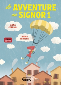 Le avventure del Signor 1 - Librerie.coop Le avventure del Signor 1 - Librerie.coop