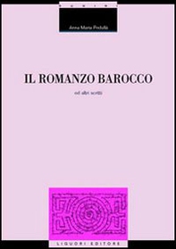 Il romanzo barocco ed altri scritti - Librerie.coop