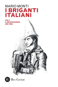 I briganti italiani - Librerie.coop
