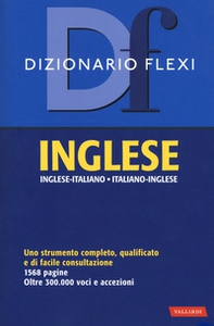 Dizionario flexi. Inglese-italiano, italiano-inglese - Librerie.coop