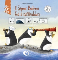 Il signor Balena ha il raffreddore. InBook. Ediz. CAA - Librerie.coop