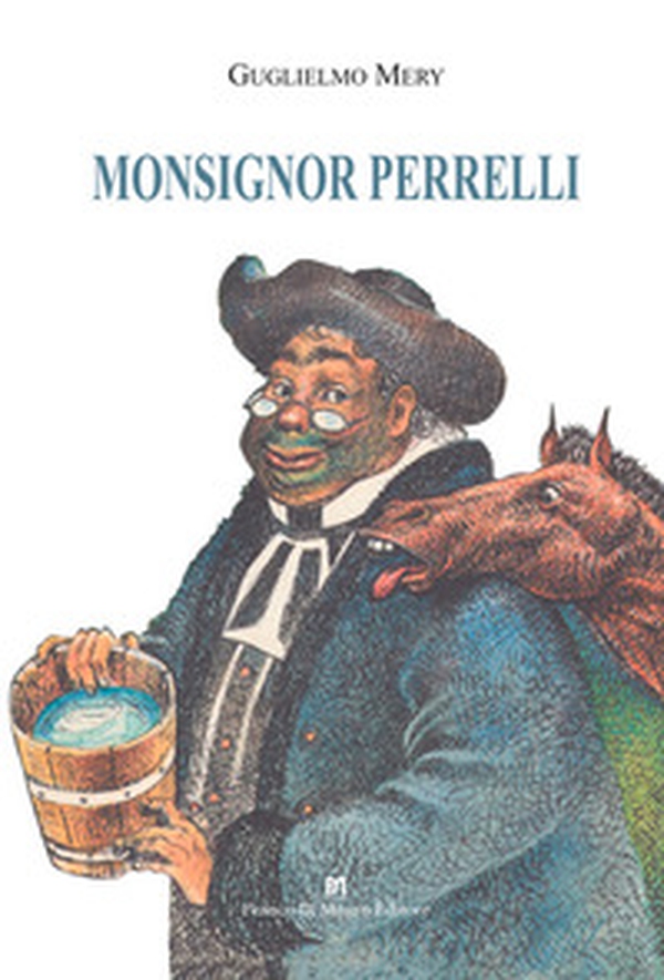 Monsignor Perrelli - Librerie.coop Monsignor Perrelli - Librerie.coop