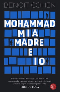Mohammad, mia madre e io - Librerie.coop Mohammad, mia madre e io - Librerie.coop