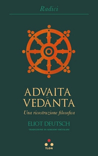 Advaita Vedanta. Una ricostruzione filosofica - Librerie.coop Advaita Vedanta. Una ricostruzione filosofica - Librerie.coop