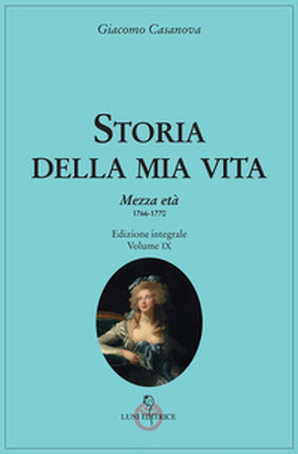 Storia della mia vita - Vol. 9 - Librerie.coop Storia della mia vita - Vol. 9 - Librerie.coop