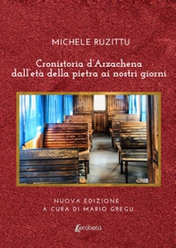 Cronistoria d'Arzachena dall'età della pietra ai nostri giorni - Librerie.coop Cronistoria d'Arzachena dall'età della pietra ai nostri giorni - Librerie.coop