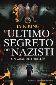 L'ultimo segreto dei nazisti - Librerie.coop L'ultimo segreto dei nazisti - Librerie.coop