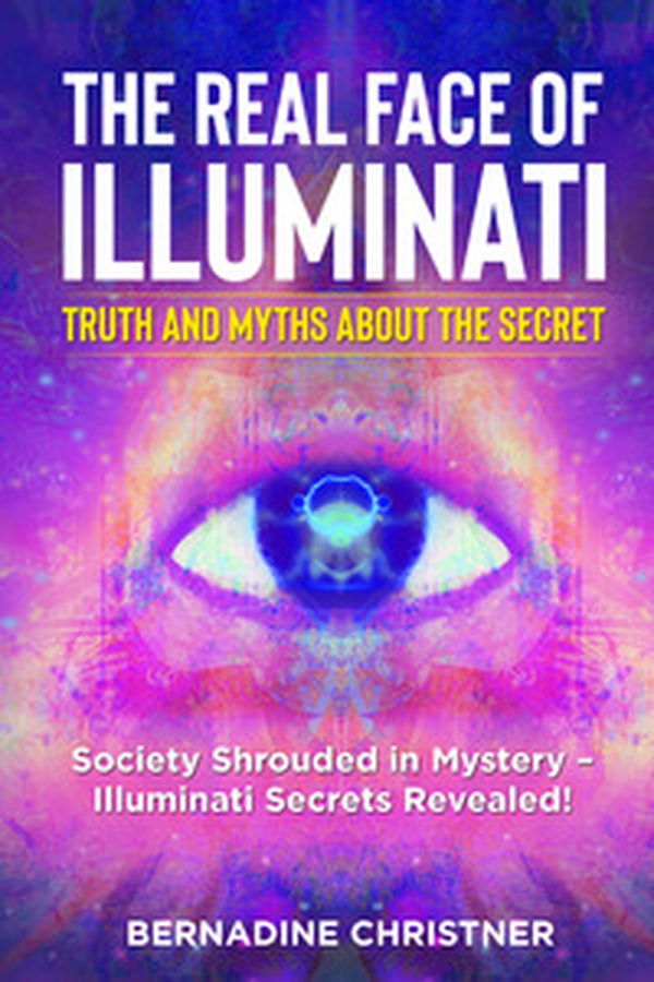 The real face of illuminati: thuth and myths about the secret. Society shrouded in mystery. Illuminati secrets revealed! - Librerie.coop The real face of illuminati: thuth and myths about the secret. Society shrouded in mystery. Illuminati secrets revealed! - Librerie.coop