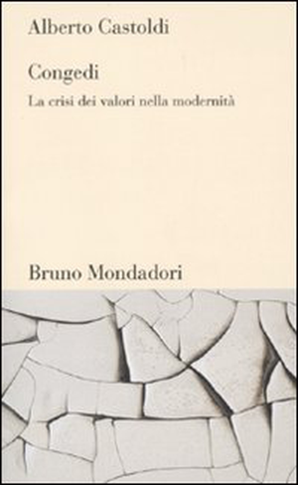Congedi. La crisi dei valori nella modernità - Librerie.coop Congedi. La crisi dei valori nella modernità - Librerie.coop