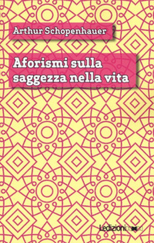 La saggezza della vita - Librerie.coop La saggezza della vita - Librerie.coop