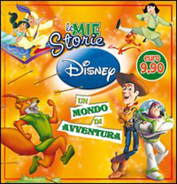 Le mie storie Disney. Un mondo di avventura - Librerie.coop Le mie storie Disney. Un mondo di avventura - Librerie.coop