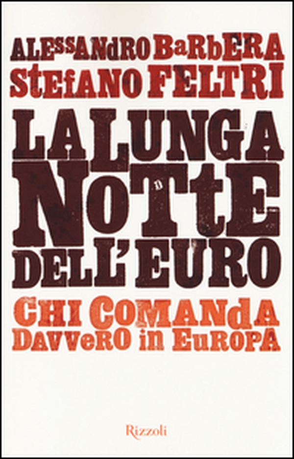 La lunga notte dell'euro - Librerie.coop La lunga notte dell'euro - Librerie.coop
