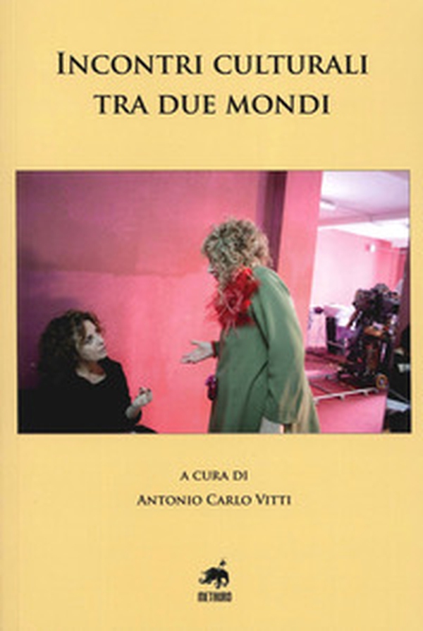 Incontri culturali tra due mondi - Librerie.coop Incontri culturali tra due mondi - Librerie.coop