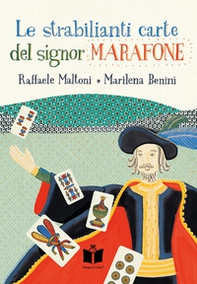 Le strabilianti carte del signor Marafone - Librerie.coop