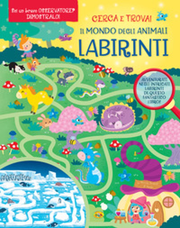 Il mondo degli animali. Labirinti - Librerie.coop Il mondo degli animali. Labirinti - Librerie.coop