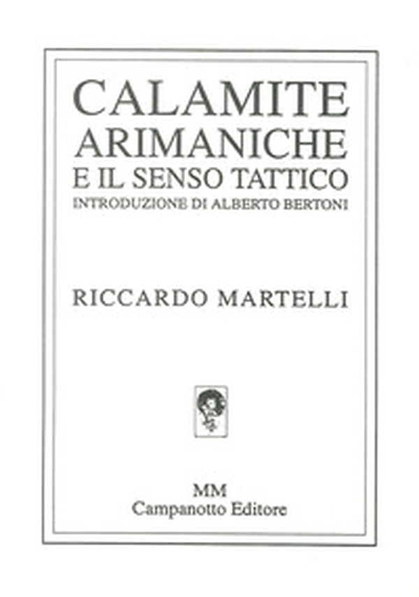 Calamite arimaniche e il senso tattico - Librerie.coop Calamite arimaniche e il senso tattico - Librerie.coop