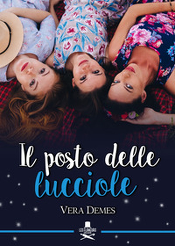 Il posto delle lucciole - Librerie.coop Il posto delle lucciole - Librerie.coop