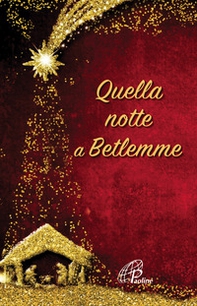 Quella notte a Betlemme - Librerie.coop