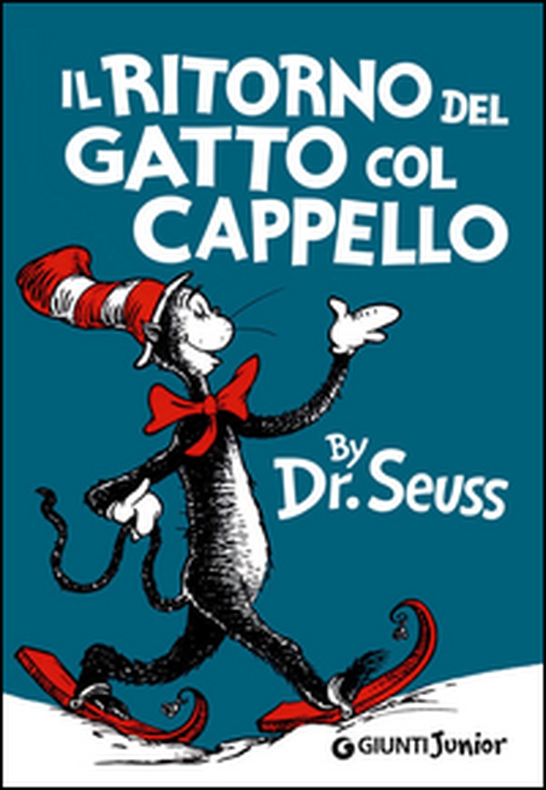 Il ritorno del gatto col cappello - Librerie.coop Il ritorno del gatto col cappello - Librerie.coop