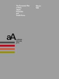 The Economic Rise of Asia: Japan, Indonesia and South Korea - Librerie.coop